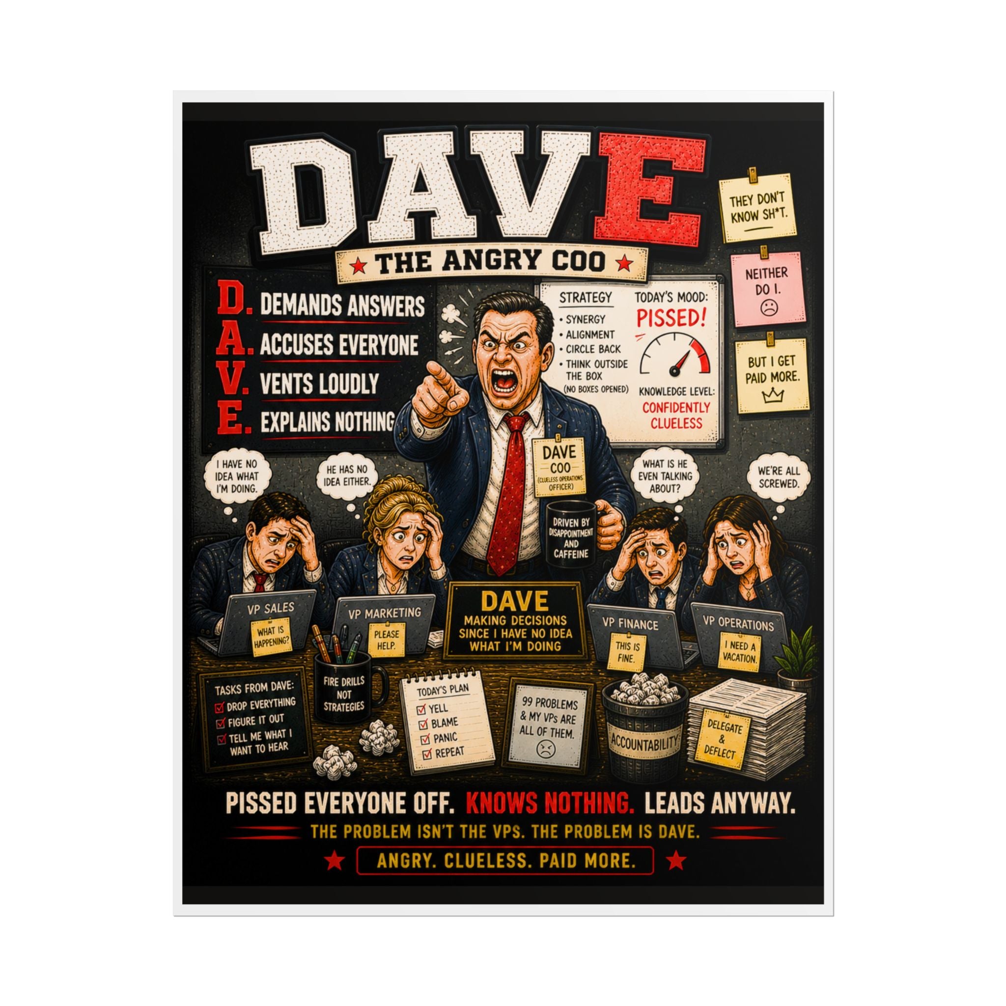 Rolled Poster — "DAVE, the overbearing COO" Funny Sarcastic Office Wall Art