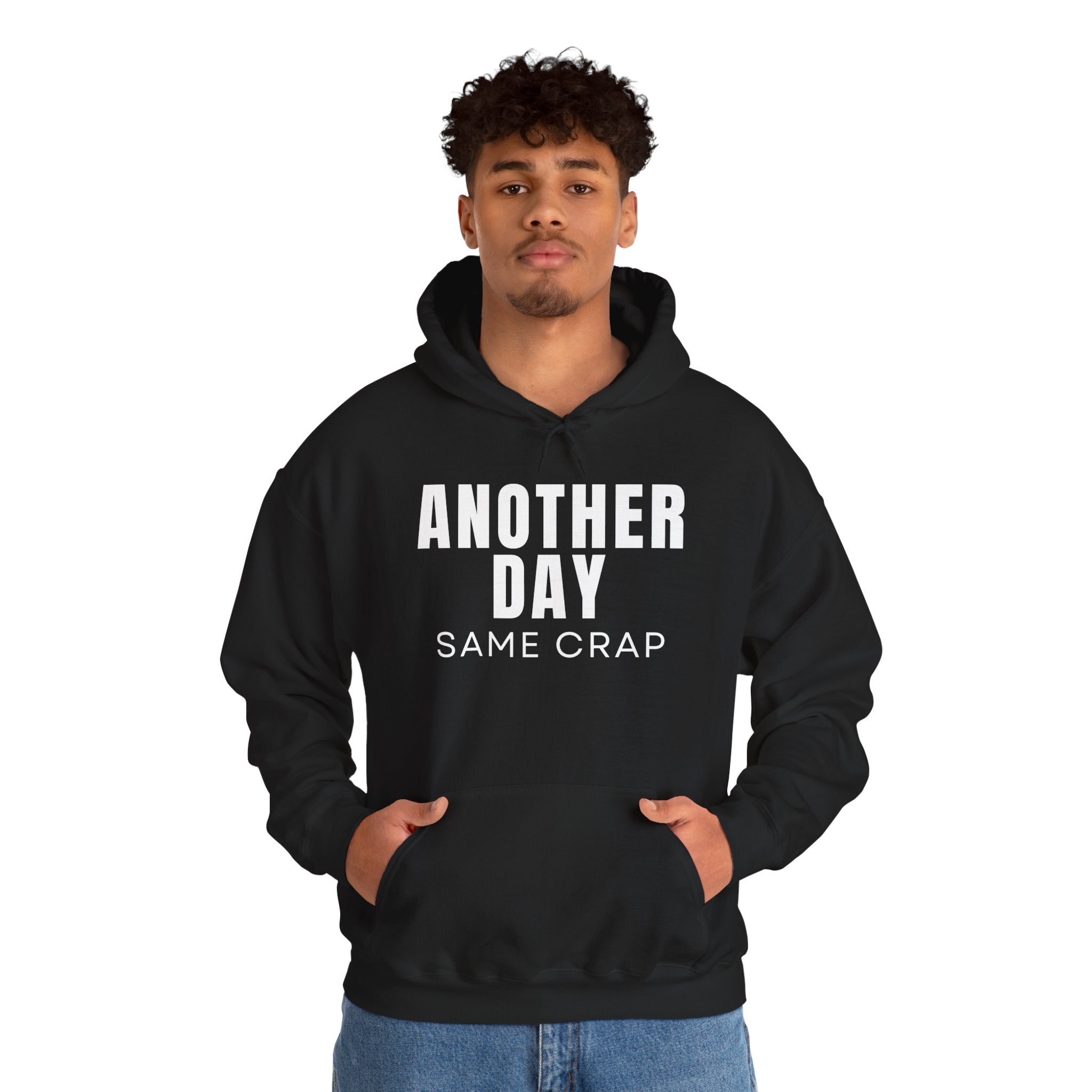 Funny 'Another Day Same Crap' Hoodie — Novelty Graphic Sweatshirt (Toilet Cartoon Back)