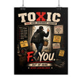 Rolled Poster — "TOXIC: Work Environment Survivor" Funny F You! Office Exit Art Print